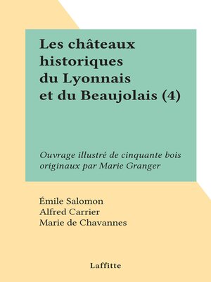 cover image of Les châteaux historiques du Lyonnais et du Beaujolais (4)
